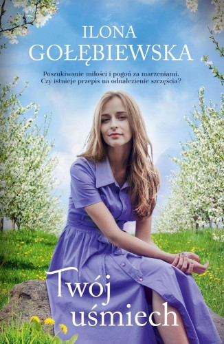 Twój uśmiech wyd. kieszonkowe, Ilona Gołębiewska