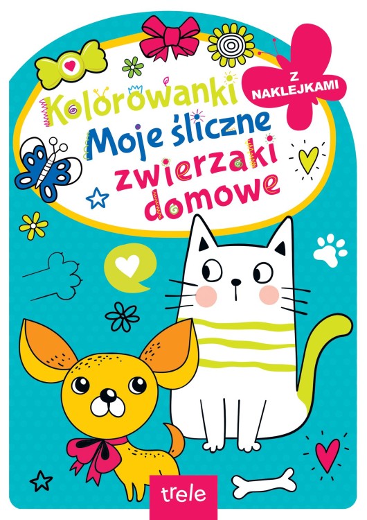 Kolorowanka z wykrojnikiem. Moje śliczne...