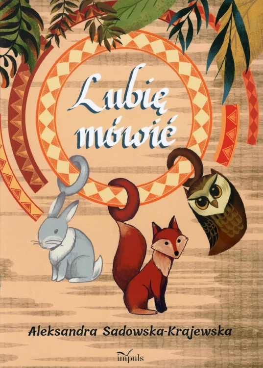 Lubię mówić, Aleksandra Sadowska-Krajewska