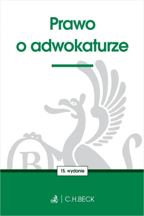 Prawo o adwokaturze wyd. 15, Opracowanie zbiorowe