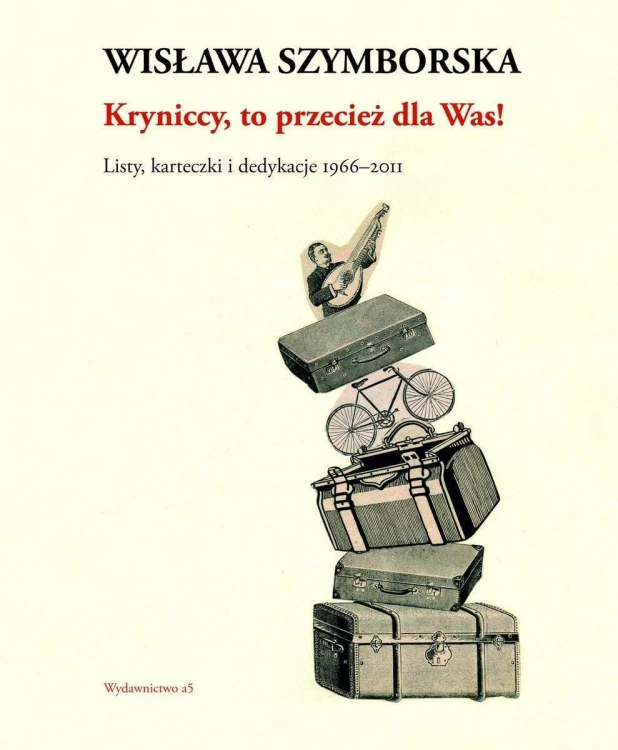Kryniccy, to przecież dla Was! Listy i...