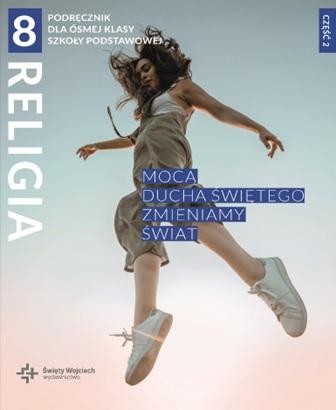 Religia Mocą Ducha Świętego zmieniamy świat...