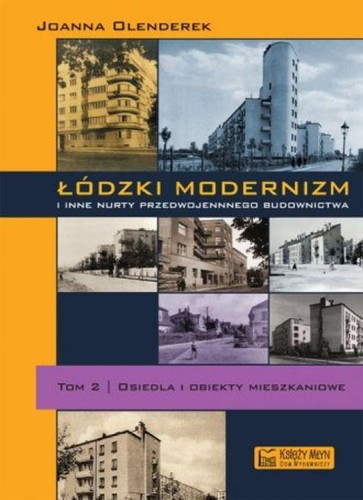 Łódzki modernizm i inne nurty przedwojennego...