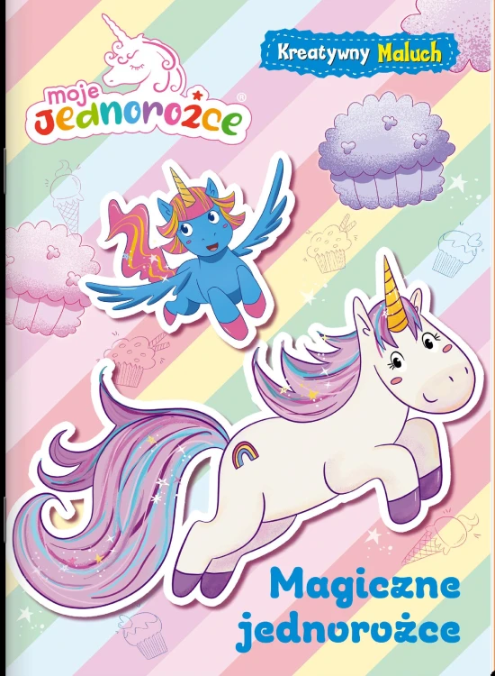 Magiczne jednorożce. Moje jednorożce....