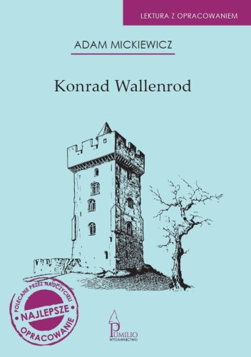 Konrad Wallenrod, Adam Mickiewicz