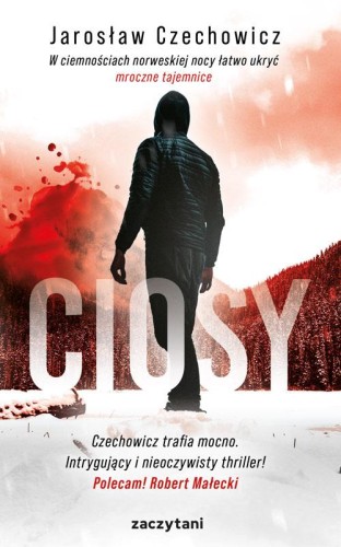 Ciosy, Jarosław Czechowicz