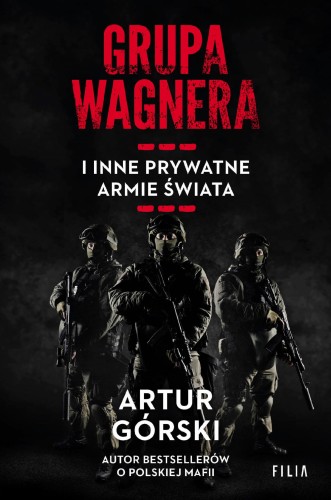 Grupa Wagnera i inne prywatne armie świata