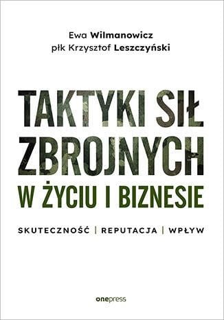 Taktyki sił zbrojnych w życiu i biznesie....
