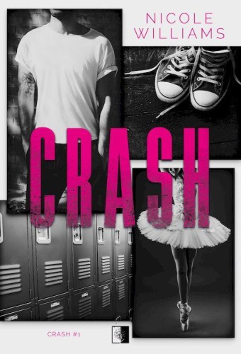 Crash. Tom 1, Nicole Williams