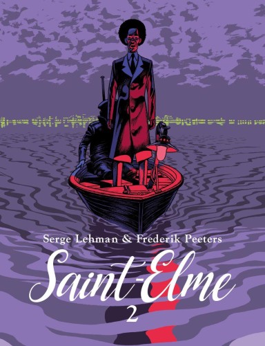 Saint-Elme. Tom 2, Serge Lehman,Frederik Peeters