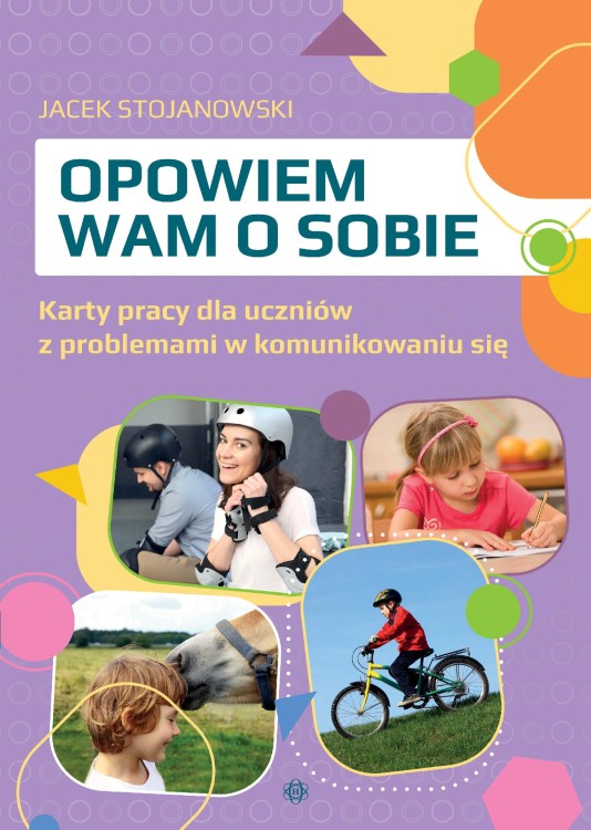 Opowiem wam o sobie Karty pracy dla uczniów z...