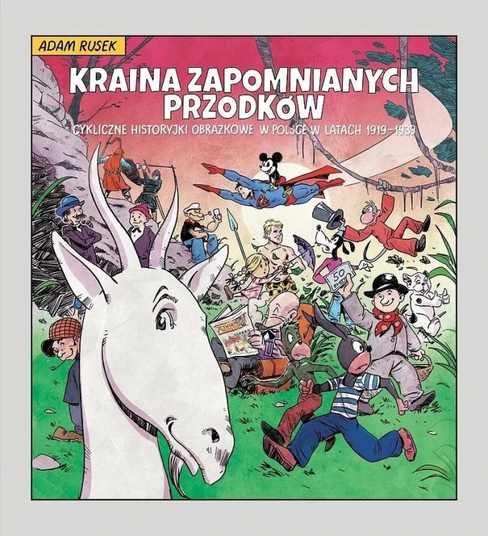 Kraina zapomnianych przodków..., Adam Rusek