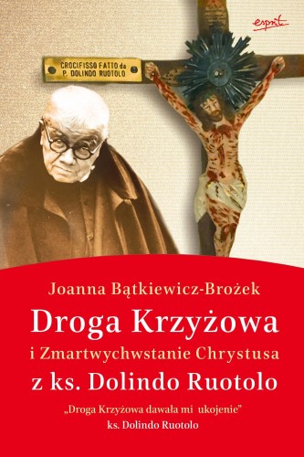Droga Krzyżowa i Zmartwychwstanie Chrystusa z...