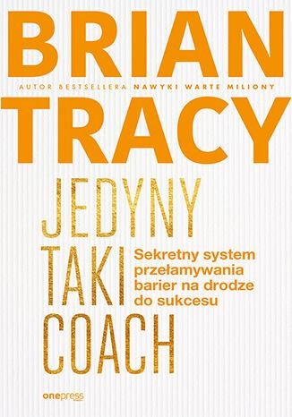 Jedyny taki coach. Sekretny system...