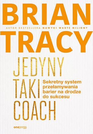 Jedyny taki coach. Sekretny system...