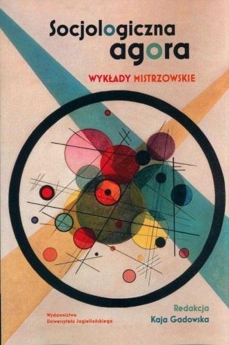 Socjologiczna agora, Kaja Gadowska
