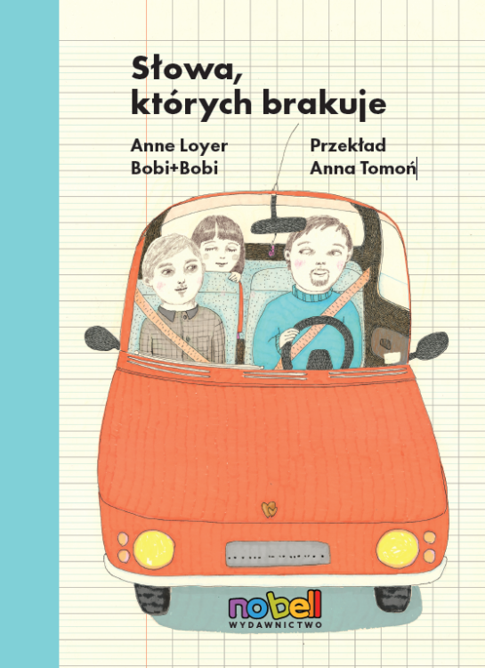 Słowa, których brakuje, Anne Loyer,Bobi Bobi
