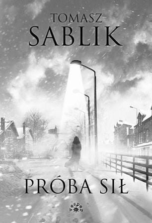 Próba sił, Tomasz Sablik