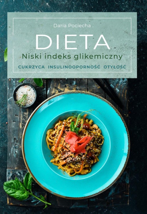 Dieta. Niski indeks glikemiczny. Cukrzyca,...