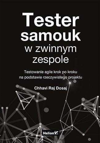 Tester samouk w zwinnym zespole. Testowanie...