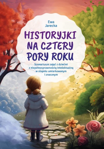 Historyjki na cztery pory roku Scenariusze...