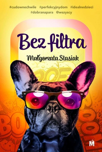 Bez filtra, Małgorzata Stasiak