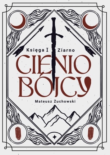 Ziarno. Cieniobójcy. Tom 1, Mateusz Żuchowski