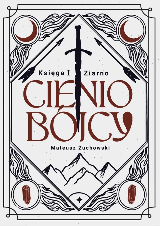 Ziarno. Cieniobójcy. Tom 1, Mateusz Żuchowski