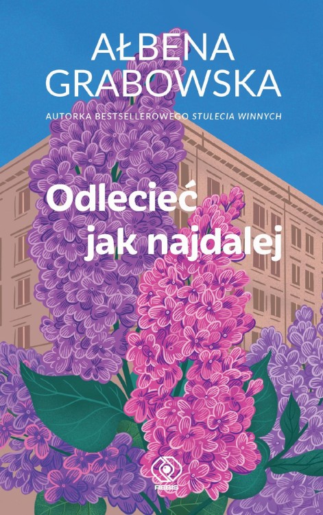 Odlecieć jak najdalej, Ałbena Grabowska