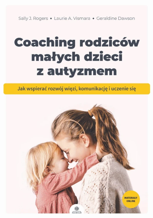 Coaching rodziców małych dzieci z autyzmem Jak...
