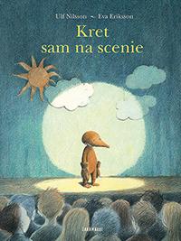 Kret sam na scenie, Ulf Nilsson,Eva Eriksson
