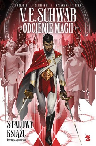 Odcienie magii. Stalowy Książę, V.E. Schwab