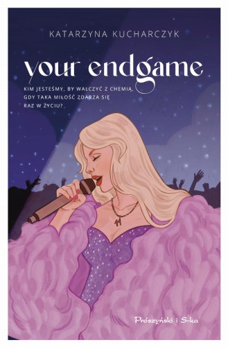 Your Endgame, Katarzyna Kucharczyk
