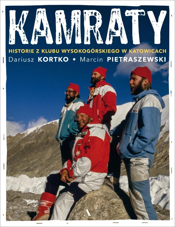 Kamraty. Historie z Klubu Wysokogórskiego w...