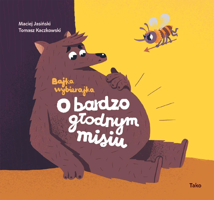 O bardzo głodnym misiu. Bajka wybierajka wyd. 2024