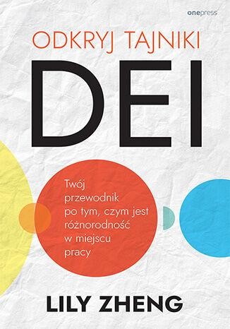 Odkryj tajniki DEI. Twój przewodnik po tym,...
