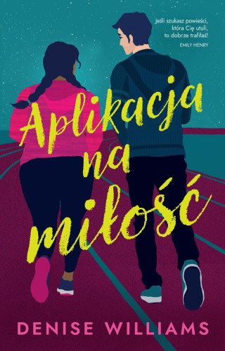 Aplikacja na miłość, Denise Williams