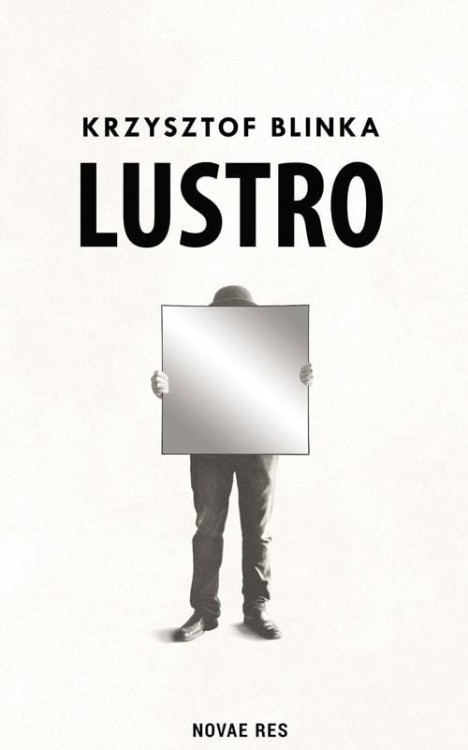 Lustro, Krzysztof Blinka
