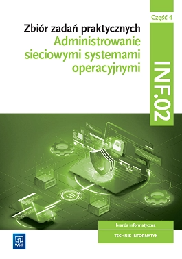 Zbiór zadań praktycznych INF.02...