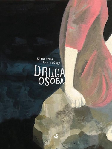 Druga osoba wyd. 2024, Katarzyna Szaulińska