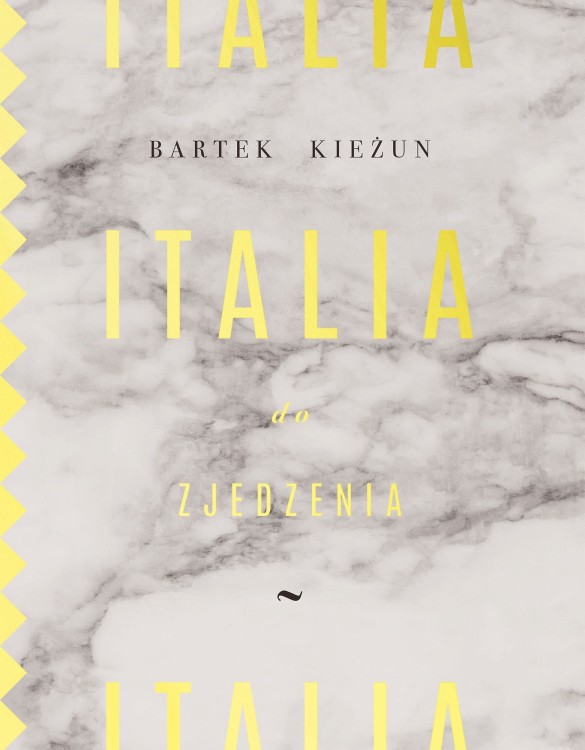 Italia do zjedzenia, Bartek Kieżun