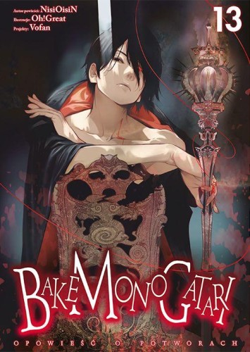 Bakemonogatari. Tom 13, Nisioisin,Oh!Great