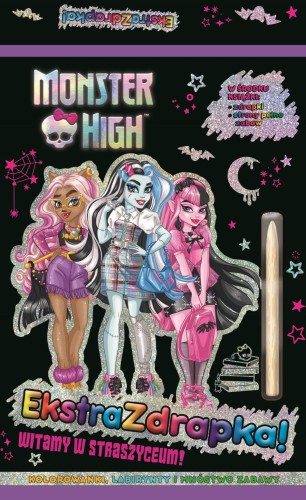 Witamy w straszyceum! Monster High. Ekstrazdrapka