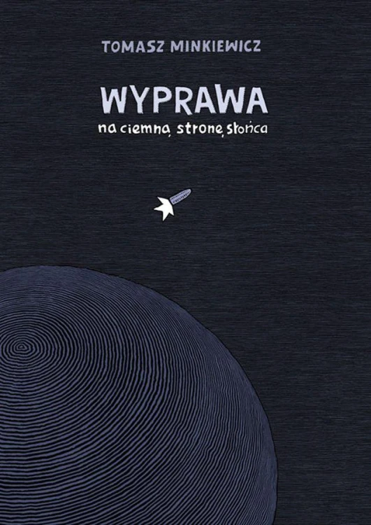Wyprawa na ciemną stronę słońca, Tomasz Minkiewicz