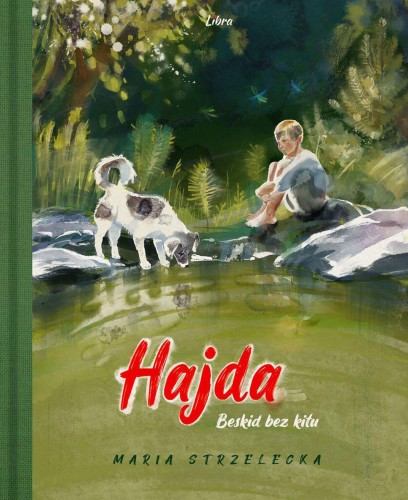 Hajda. Beskid bez kitu, Maria Strzelecka