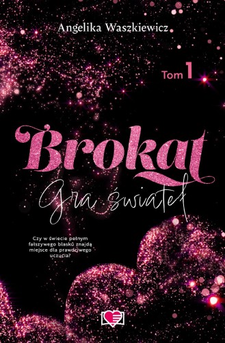 Brokat. Gra świateł. Tom 1, Angelika Waszkiewicz