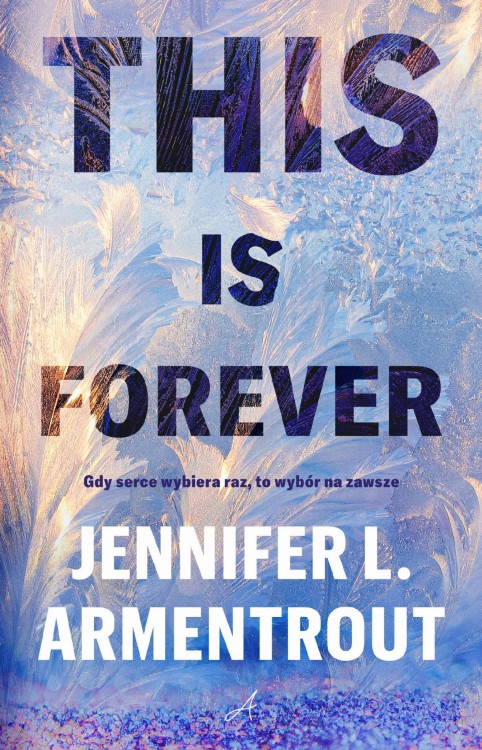 This Is Forever, Jennifer L. Armentrout