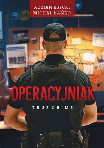 Operacyjniak, Adrian Ksycki,Michał Łańko