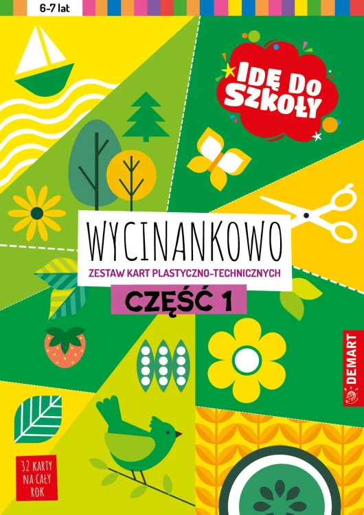 Idę do szkoły. Wycinankowo. Część 1, Anna Borchard