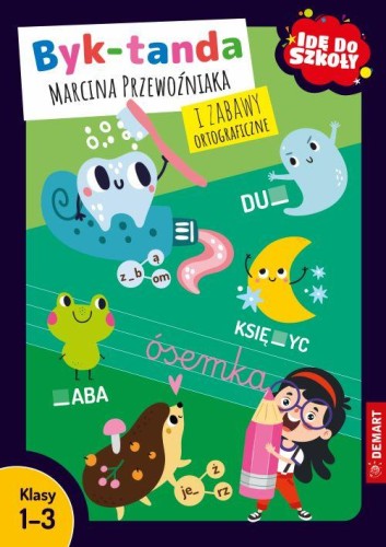 Idę do szkoły. Byk-tanda Marcina Przewoźniaka...